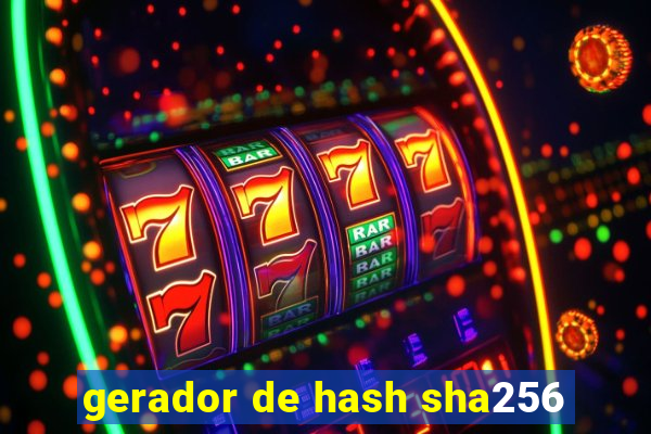 gerador de hash sha256